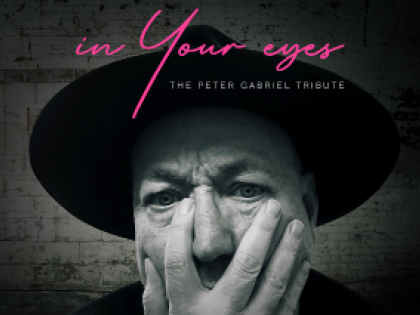 In Your Eyes: The Peter Gabriel Tribute