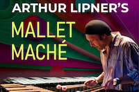 Arthur Lipner's Mallet Maché