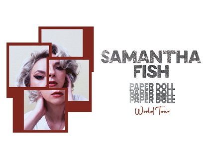 Samantha Fish: Paper Doll World Tour