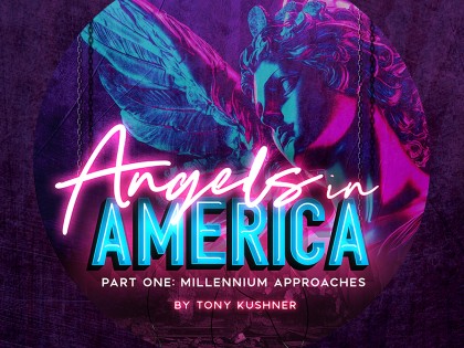 Angels in America - Staged Reading Series