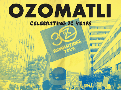 Ozomatli – 30 Revolutions Tour