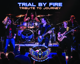TRIAL BY FIRE A TRIBUTE TO JOURNEY  -LST26