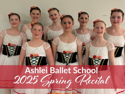 Ashlei Ballet ~30th Anniversary Spring Recital