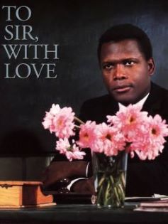 Sept 12, 2025 Film Discussion:  To Sir, With Love (1967)