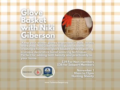 Glove Basket Workshop with Niki Giberson 2025