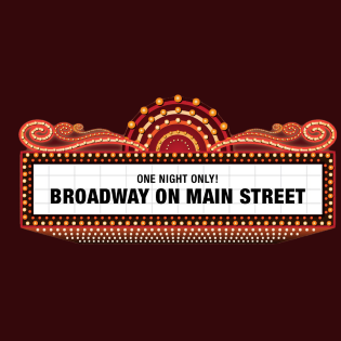 Broadway on Main - 2026