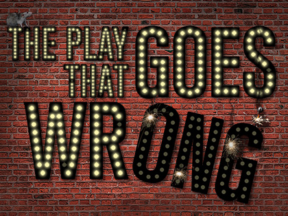 The Play That Goes Wrong 
