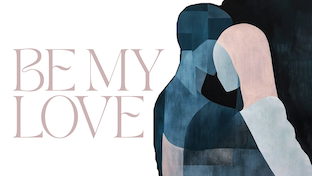 Be My Love