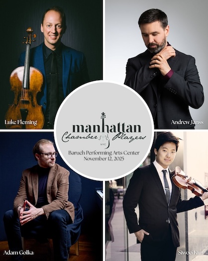 Manhattan Chamber Players Fall 2025 – New York, NY
