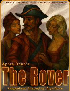 The Rover - Adapted & Directed by Bryn Boice