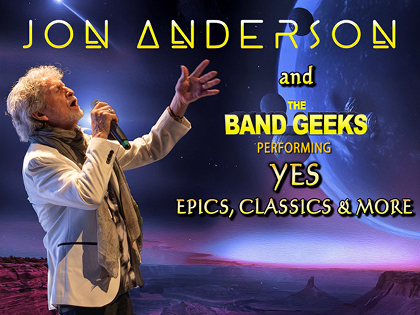 Jon Anderson and The Band Geeks