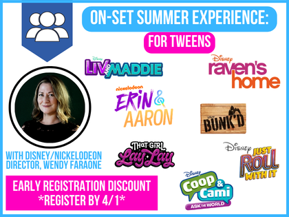 Tween On-Set Summer Session with Disney/Nickelodeon Director, Wendy Faraone: IN-STUDIO (Ages 9-12)