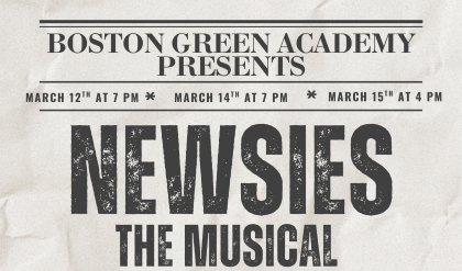 Newsies presented by Boston Green Academy