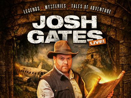 Josh Gates Live!