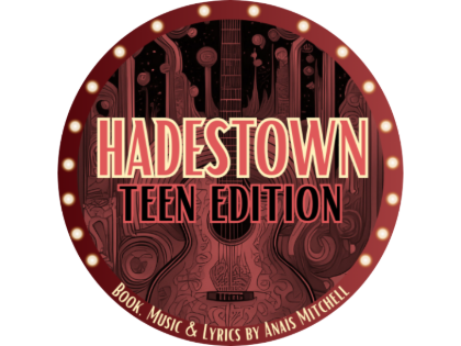 Hadestown Teen Edition: Star Academy Grades 7-12