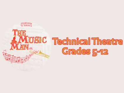 Middle School Technical Theatre: Star Academy - Grades 5-12