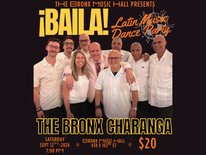 ¡BAILA!: Latin Music Dance Party - The Bronx Charanga 