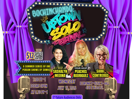 Bochinchando: UPTOWN SOLO FESTIVAL | Jul 