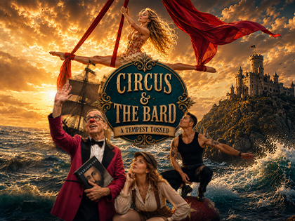Circus & The Bard: The Next Chapter