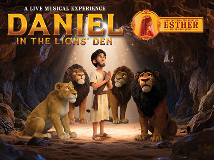 Daniel in The Lions' Den – Featuring Queen Esther