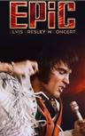 EPiC: Elvis Presley in Concert