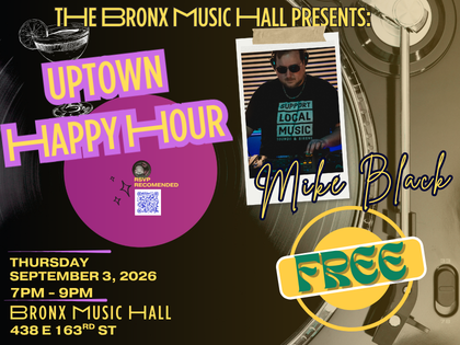 UPTOWN HAPPY HOUR -Live DJ: Mike Black 