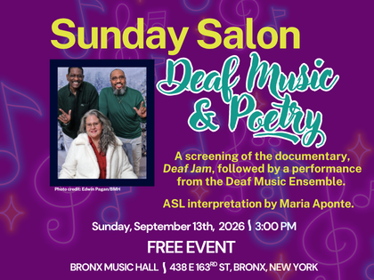 Sunday Salon: Deaf Music & Poetry