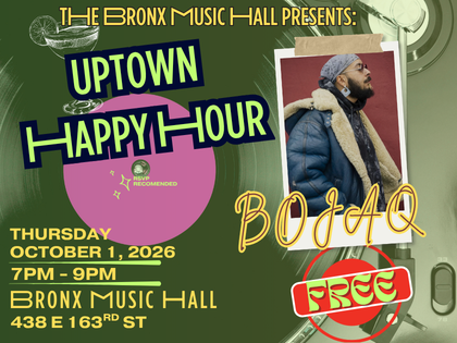 UPTOWN HAPPY HOUR -Live DJ: BOJAQ