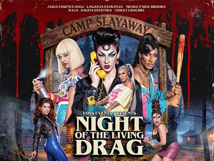 NIGHT OF THE LIVING DRAG