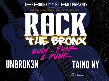 ROCK THE BRONX | Rock, Funk & Punk | Unbrok3n - Taino NY