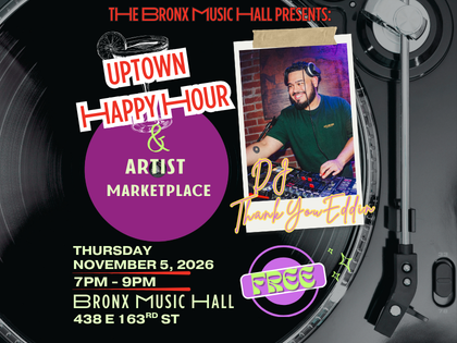 UPTOWN HAPPY HOUR -Live DJ: ThankYouEddin